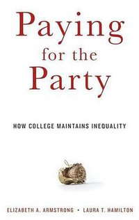 Paying for the Party (Harvard University Press 2015)