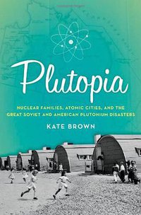 Plutopia (Oxford University Press 2013)