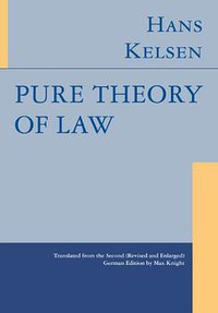 Pure Theory of Law (The Lawbook Exchange, Ltd. 2009)