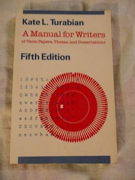 A Manual for Writers of Term Papers Theses and Dissertations Fifth Edition