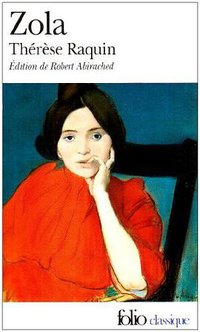 THERESE RAQUIN (Gallimard 2007)