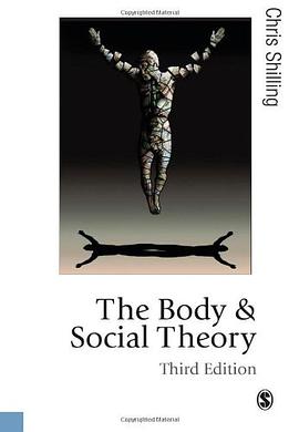 The Body and Social Theory