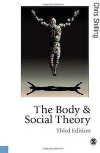The Body and Social Theory (2012)