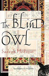 The Blind Owl (Grove Press 1994)