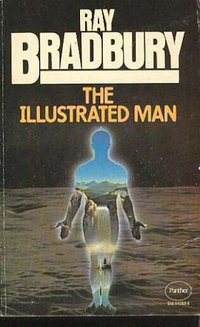 THE ILLUSTRATED MAN (Panther Books 1977)