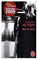No et moi (Le Livre de Poche 2009)