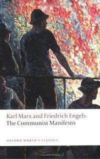 The Communist Manifesto (Oxford Paperbacks 2008)