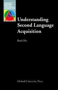 Understanding Second Language Acquisition (Oxford University Press, USA 1986)