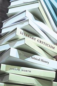 Literary Criticism (Harvard University Press 2017)