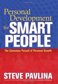 Personal Development for Smart People (Hay House 2008)