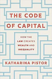 The Code of Capital (Princeton University Press 2019)