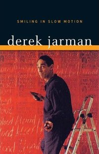 Smiling in Slow Motion (University of Minnesota Press 2011)