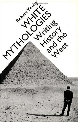 White Mythologies: Writing History and the West