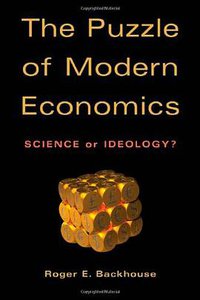 The Puzzle of Modern Economics (Cambridge University Press 2010)