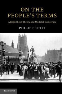 On the People's Terms (Cambridge University Press 2013)