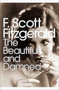 The Beautiful and Damned (Penguin Books 2004)