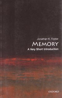 Memory (Oxford University Press 2008)