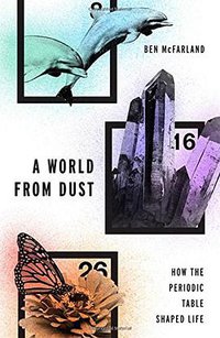 A World From Dust (Oxford University Press 2016)