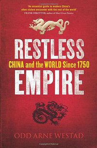 Restless Empire (Bodley Head 2012)