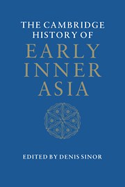 Cambridge History of Early Inner Asia.