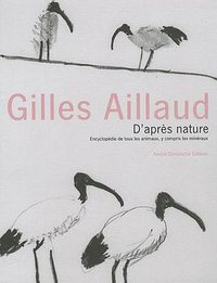 D'après nature - Encyclopédie de tous les animaux y compris les minéraux