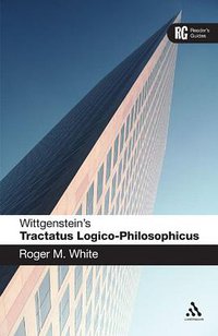 Wittgenstein's 'Tractatus Logico-Philosophicus' (Continuum 2006)