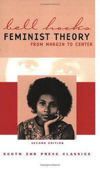 Feminist Theory (South End Press 2000)