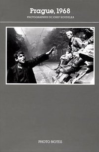 Prague, 1968 (Centre national de la photographie 1990)