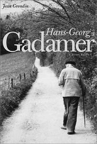 Hans-Georg Gadamer (Yale University Press 2003)