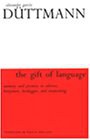 The Gift of Language