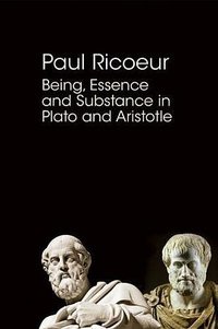 Being, Essence and Substance in Plato and Aristotle (Polity 2013)