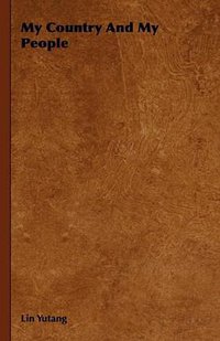 My Country And My People (Hesperides Press 2008)