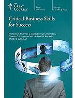 The Great Courses: Critical Business Skills for Success