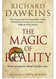 The Magic of Reality How We Know What's Really True 