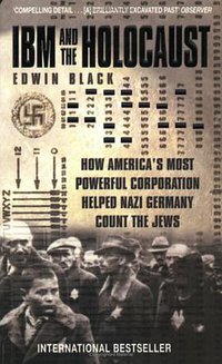 IBM and the Holocaust (Time Warner Paperbacks 2002)