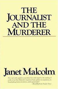 The Journalist and the Murderer (Vintage 1997)