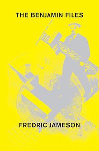 The Benjamin Files (Verso 2020)