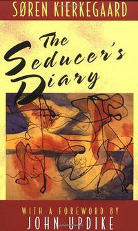 The Seducer's Diary (Princeton University Press 1997)