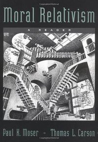 Moral Relativism (Oxford University Press, USA 2000)