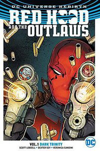 Red Hood and the Outlaws Vol. 1