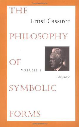 The Philosophy of Symbolic Forms, Volume 1