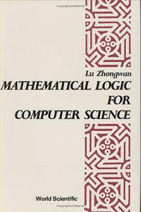 Mathematical Logic for Computer Science 