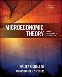 Microeconomic Theory (12th Edition) (South-Western College Pub 2016)