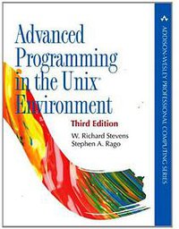 Advanced Programming in the UNIX Environment, 3rd Edition (Addison-Wesley Professional 2013)