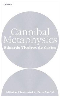 Cannibal Metaphysics (Univocal Publishing 2014)