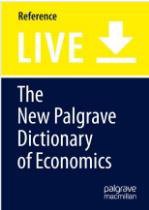 The New Palgrave Dictionary of Economics (Springer 2019)
