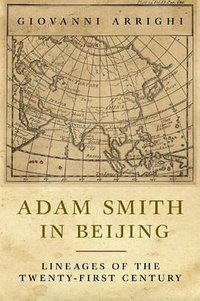 Adam Smith in Beijing (Verso 2007)