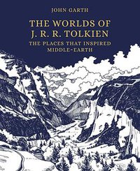 The Worlds of J.R.R. Tolkien (Princeton University Press 2020)