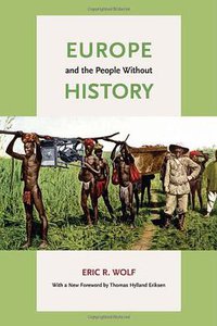 Europe and the People Without History (University of California Press 2010)