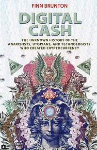 Digital Cash (Princeton University Press 2020)